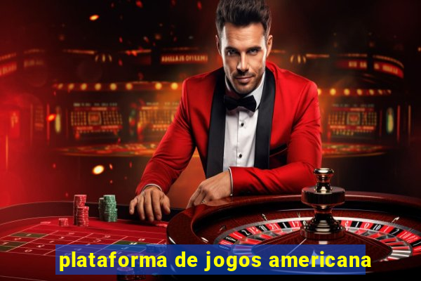 plataforma de jogos americana